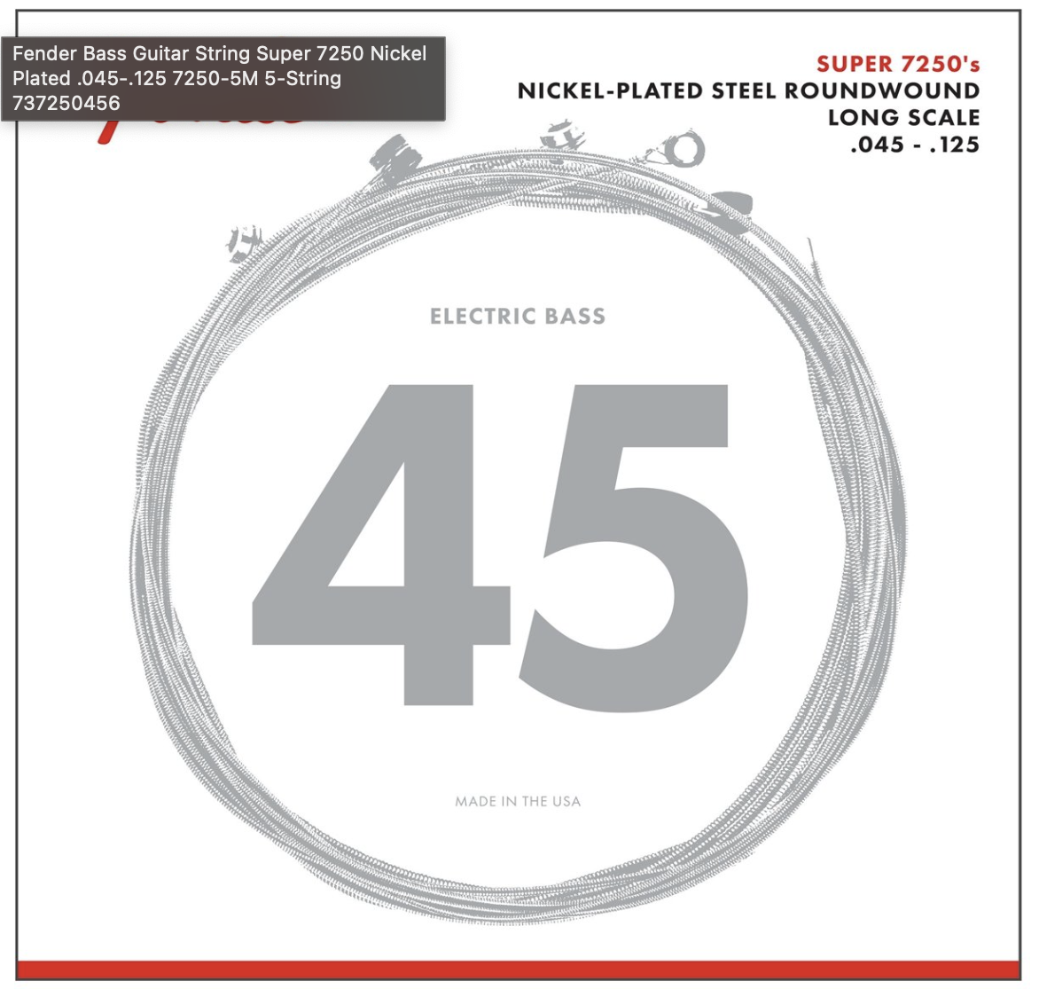 Fender 0737250456 Bass Guitar String Super 7250 Nickel Plated .045-.125 7250-5M 5-String